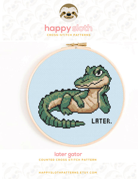 Later Gator Cross Stitch Pattern