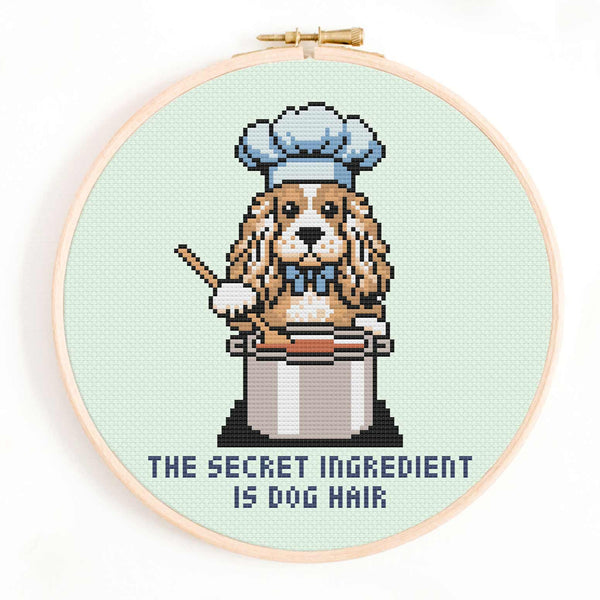 The Secret Ingredient is Dog Hair Cross Stitch Pattern