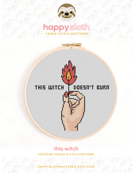 This Witch Doesn't Burn Cross Stitch Pattern