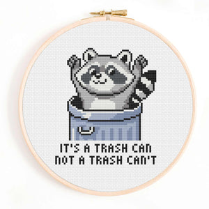 It's a Trash Can, Not a Trash Can't Cross Stitch Pattern