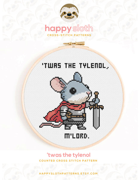 'Twas the Tylenol, M'lord Cross Stitch Pattern (Copy)
