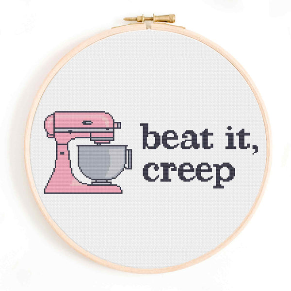 'Beat it, Creep' Kitchenaid Cross Stitch Pattern