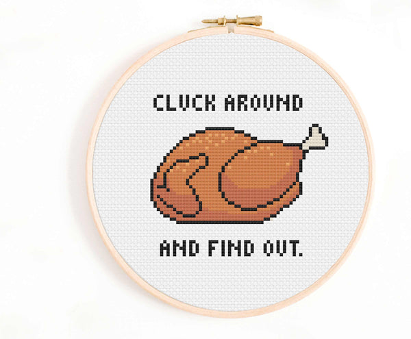 Cluck Around and Find Out Cross Stitch Pattern