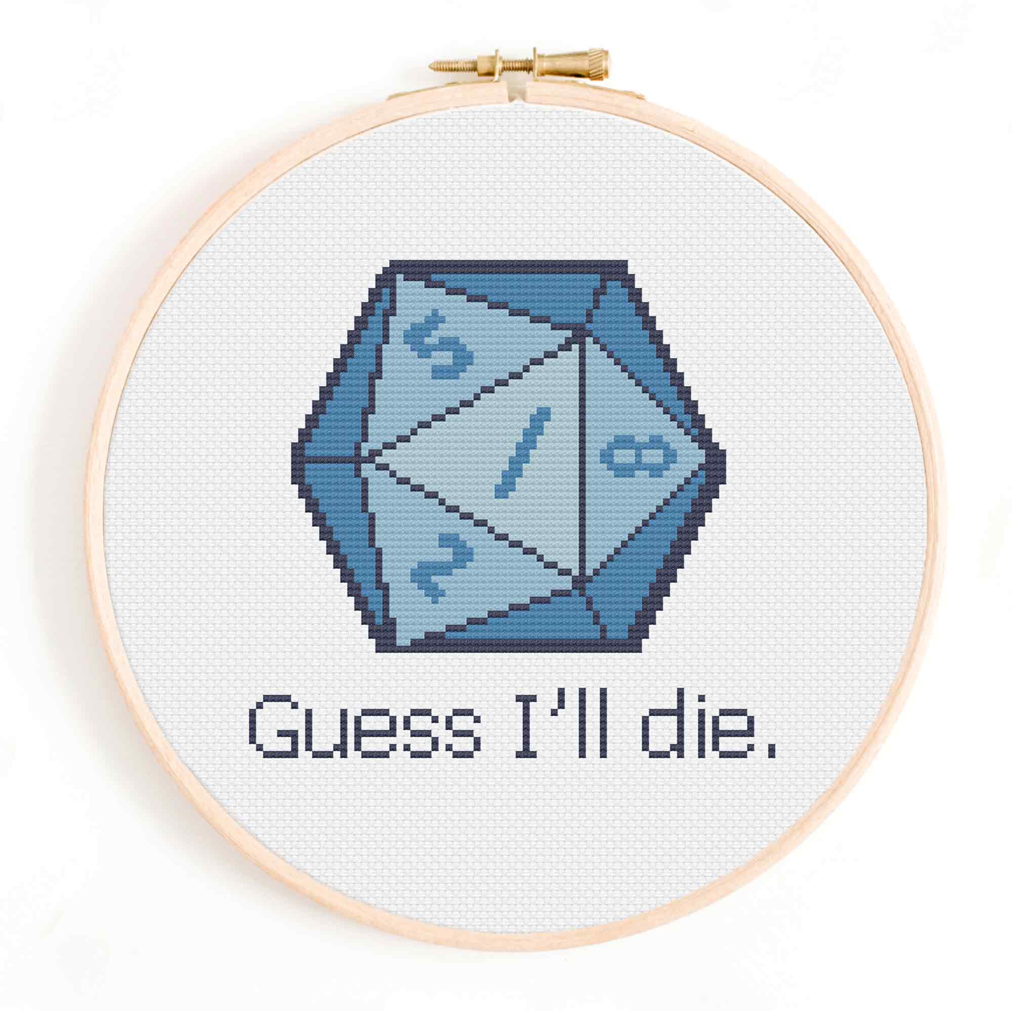 'Guess I'll Die' Dungeons and Dragons Cross Stitch Pattern