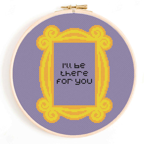 'I'll Be There for You' Friends Cross Stitch Pattern