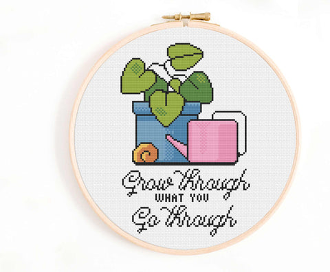 Grow Through What You Go Through Cross Stitch Pattern