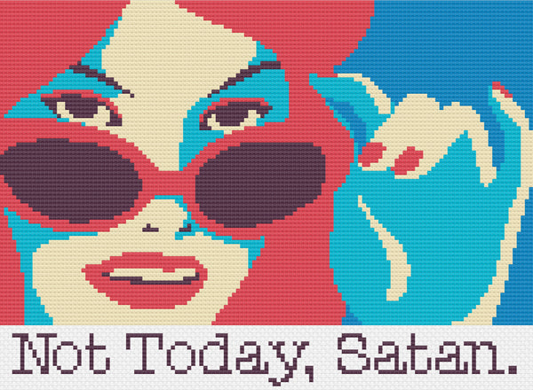 'Not Today, Satan' Cross Stitch Pattern