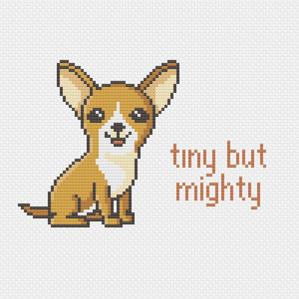 'Tiny but Mighty' Chihuahua Cross Stitch Pattern