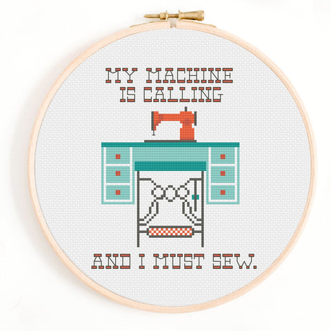 My Machine is Calling and I Must Sew Cross Stitch Pattern