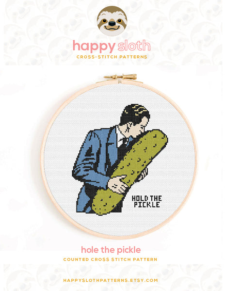 Hold the Pickle Cross Stitch Pattern
