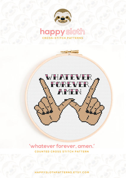 'Whatever Forever, Amen' Cross Stitch Pattern